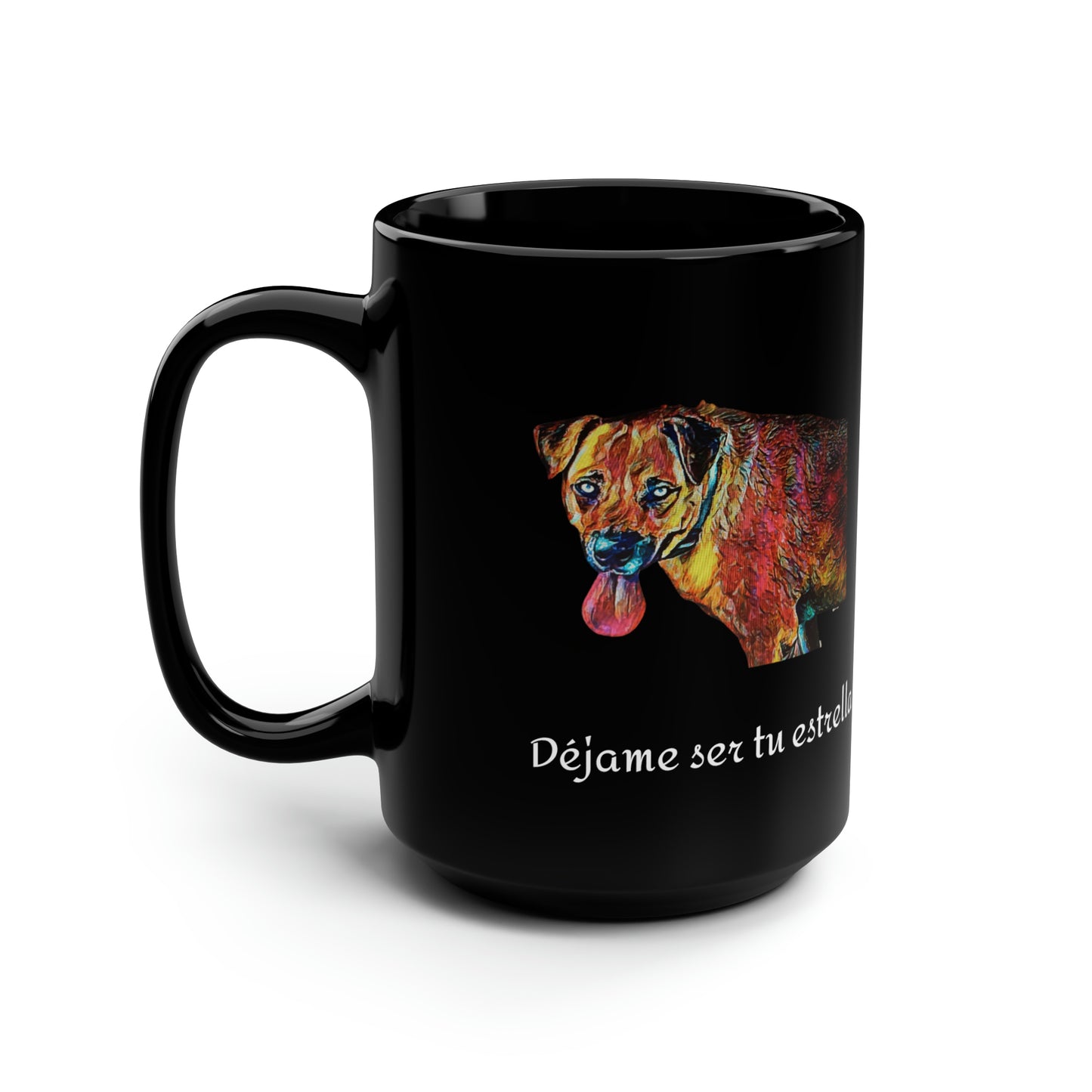 Déjame ser tu estrella - Taza negra de 15oz