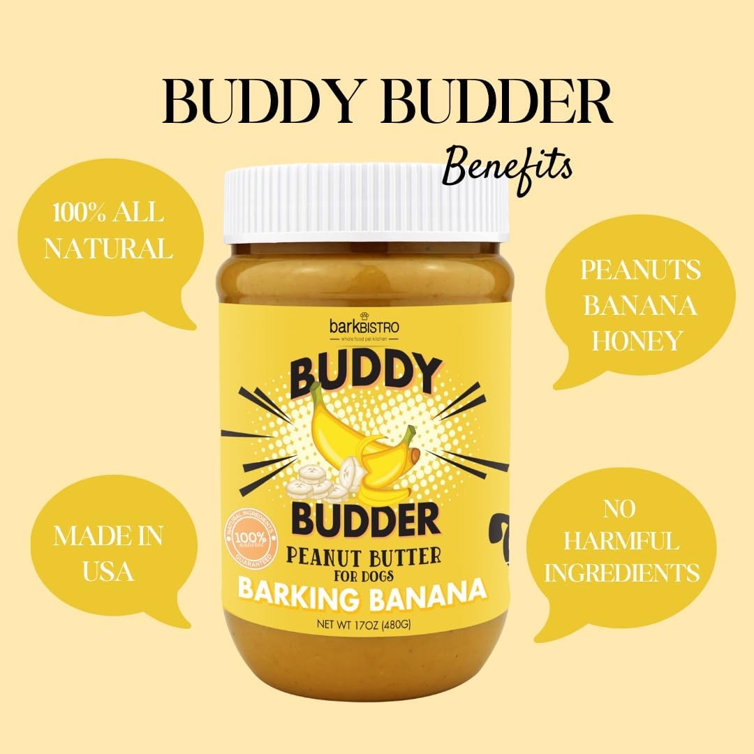 Bark Bistro Barking Banana BUDDY BUDDER - 100% Natural Dog Peanut Butter, Made in USA 17oz jar