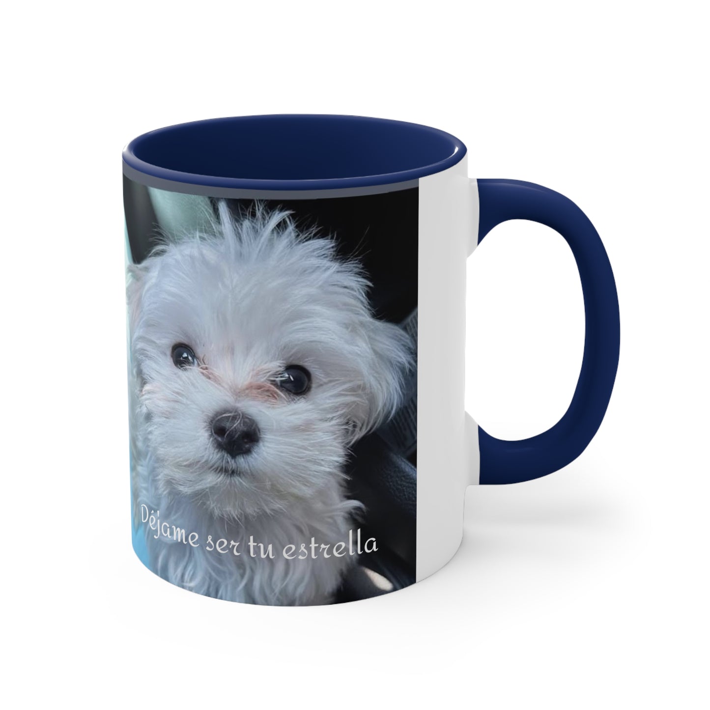 Déjame ser tu estrella - Taza de 11 oz - Perrito blanco