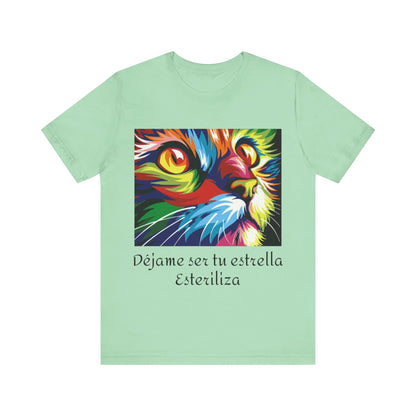 Déjame ser tu estrella - Camiseta con Gato - Esteriliza