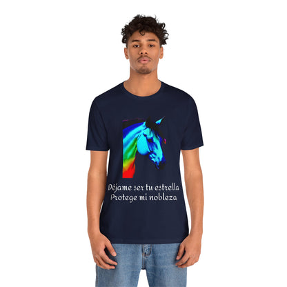 Déjame ser tu estella - Camiseta con Caballo