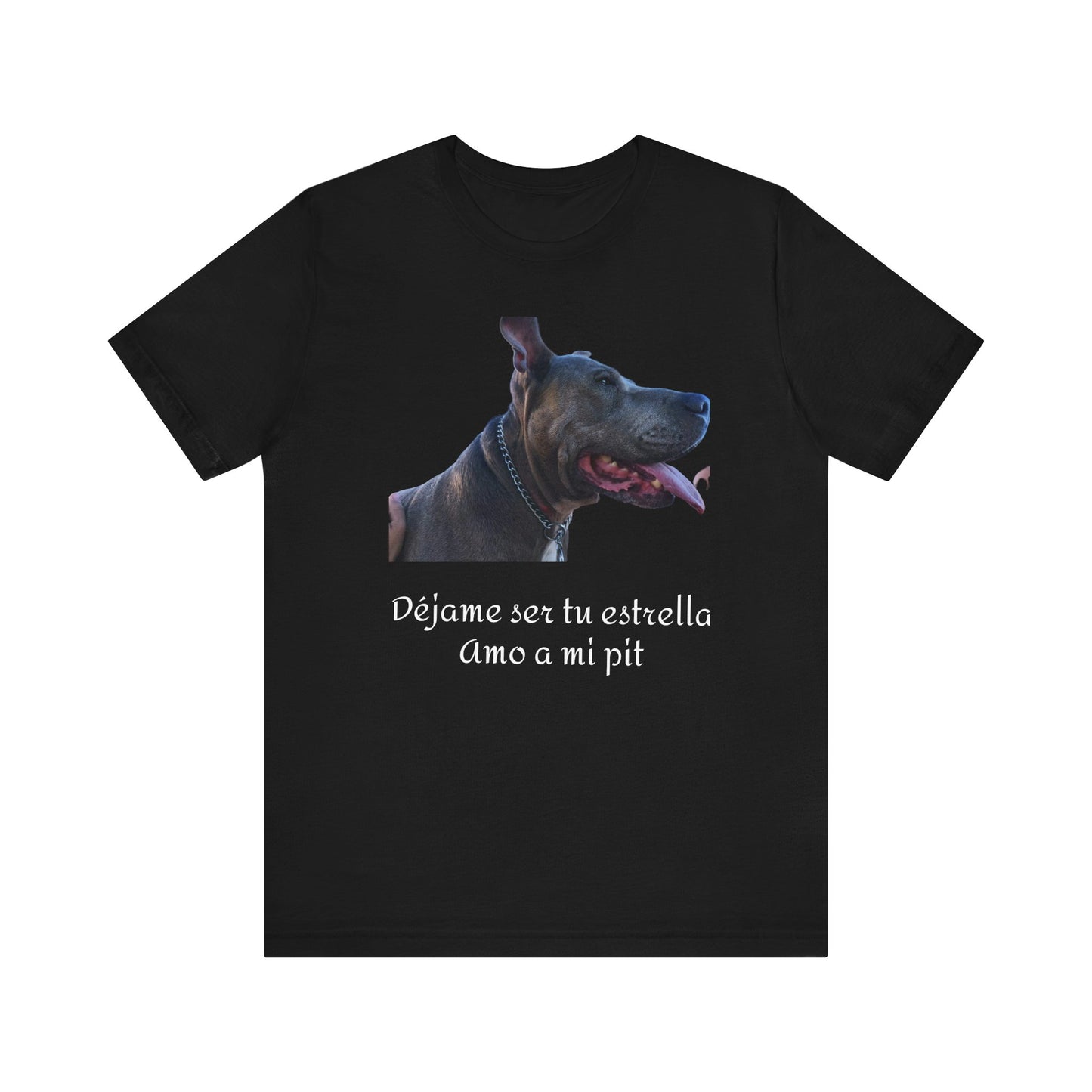 Déjame ser tu estrella - Camiseta - Pitbull's lovers