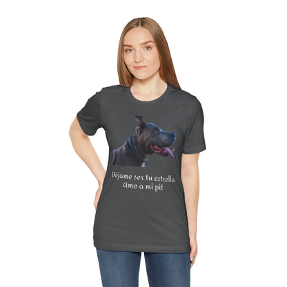 Déjame ser tu estrella - Camiseta - Pitbull's lovers