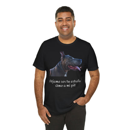 Déjame ser tu estrella - Camiseta - Pitbull's lovers