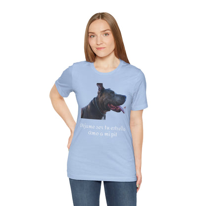 Déjame ser tu estrella - Camiseta - Pitbull's lovers