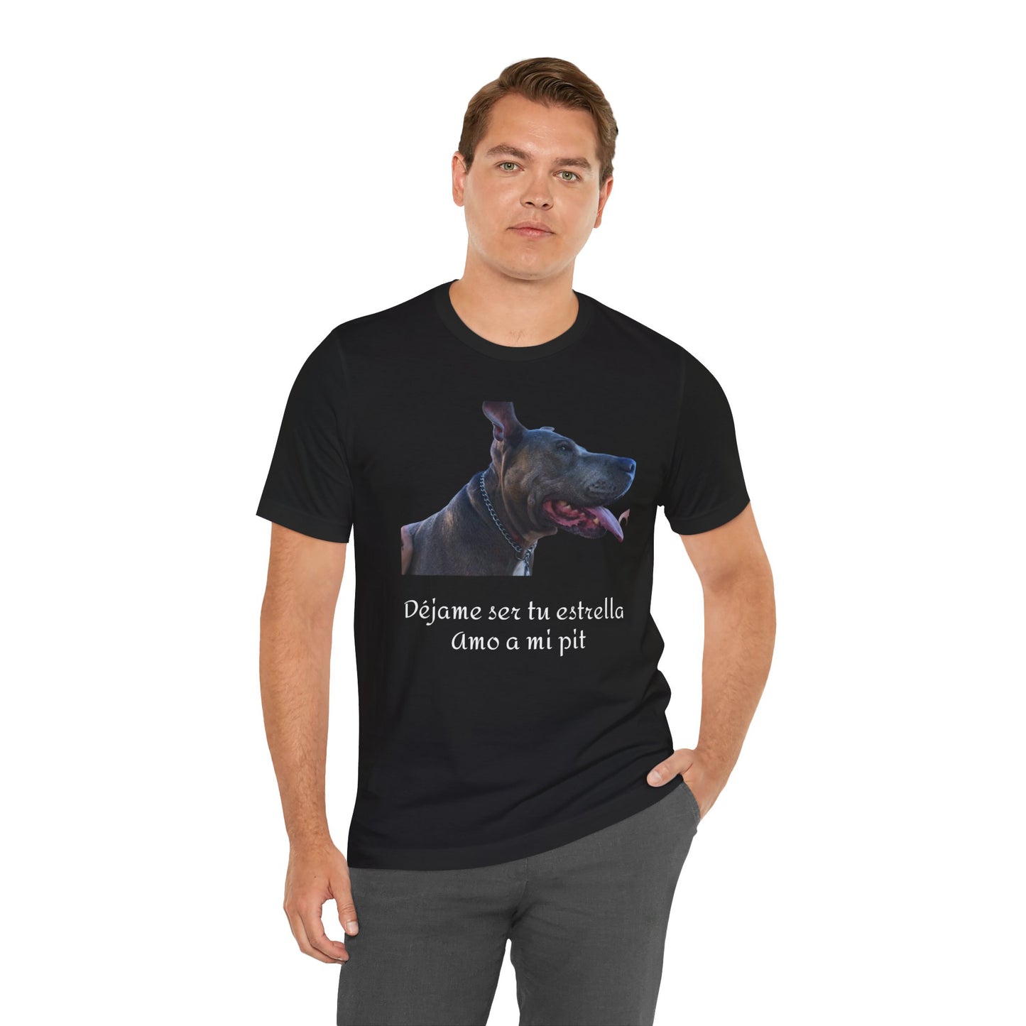 Déjame ser tu estrella - Camiseta - Pitbull's lovers