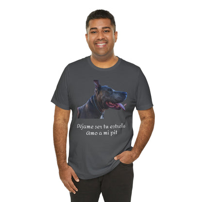 Déjame ser tu estrella - Camiseta - Pitbull's lovers