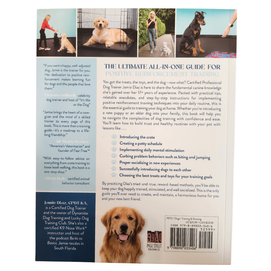 Dog Training Made Simple — The New Owner's Guide to Positive Reinforcement Training